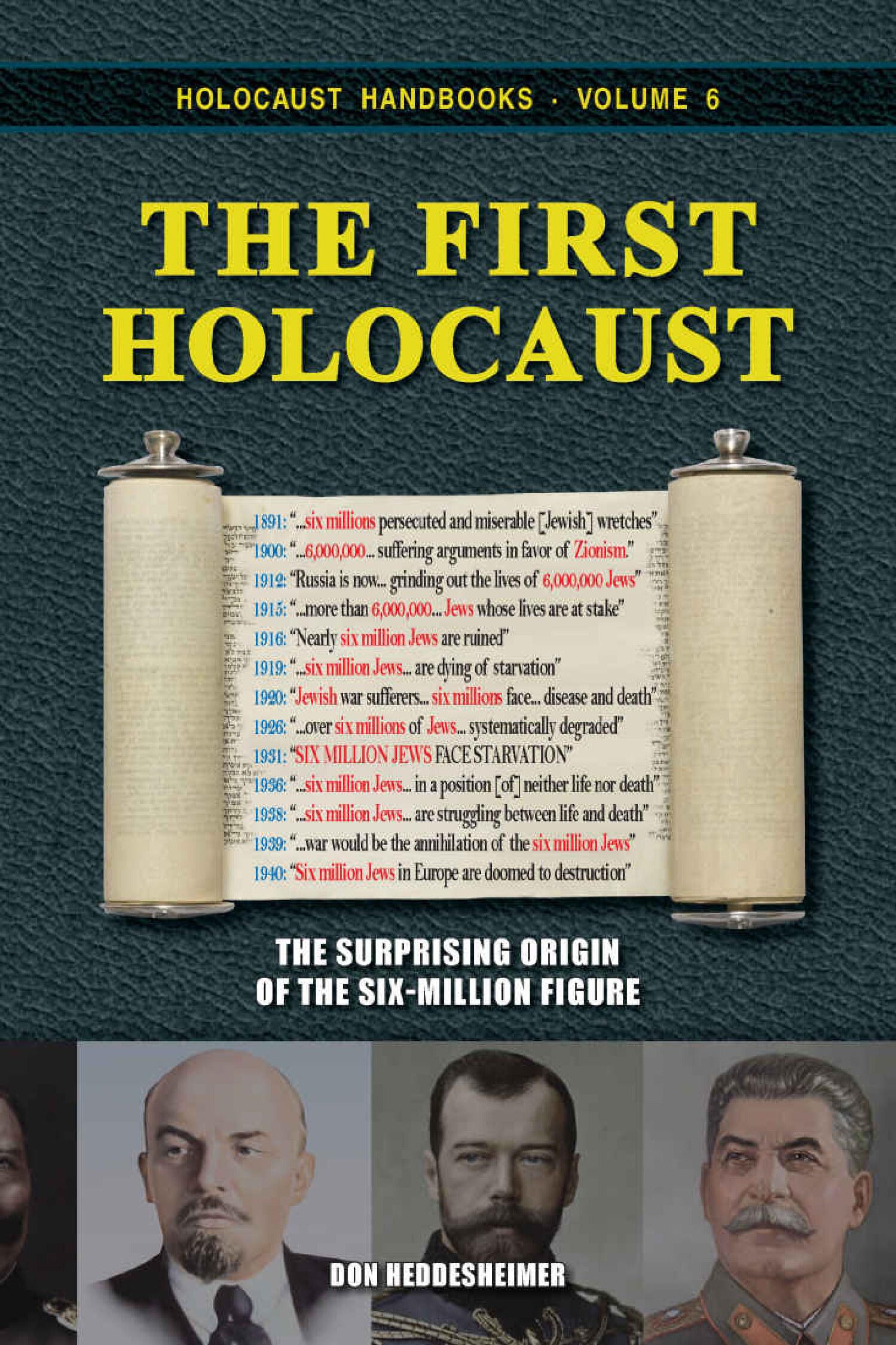 The First Holocaust: The Surprising Origin of the Six-Million Figure