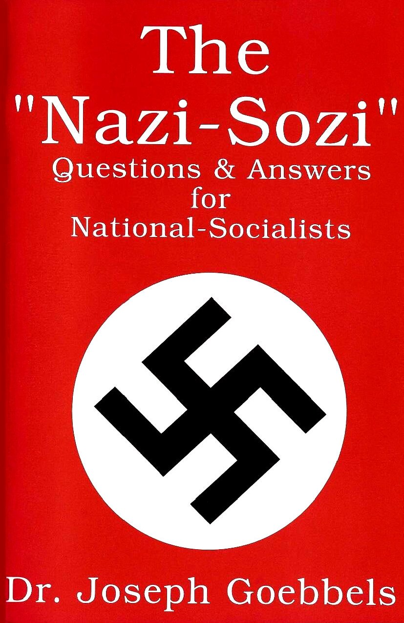 The "Nazi-Sozi": Questions & Answers for National-Socialists