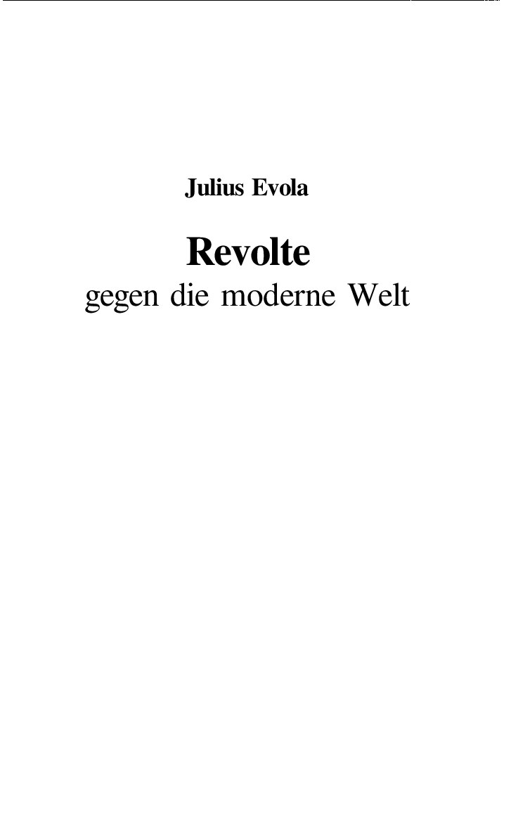 Revolte gegen die moderne Welt