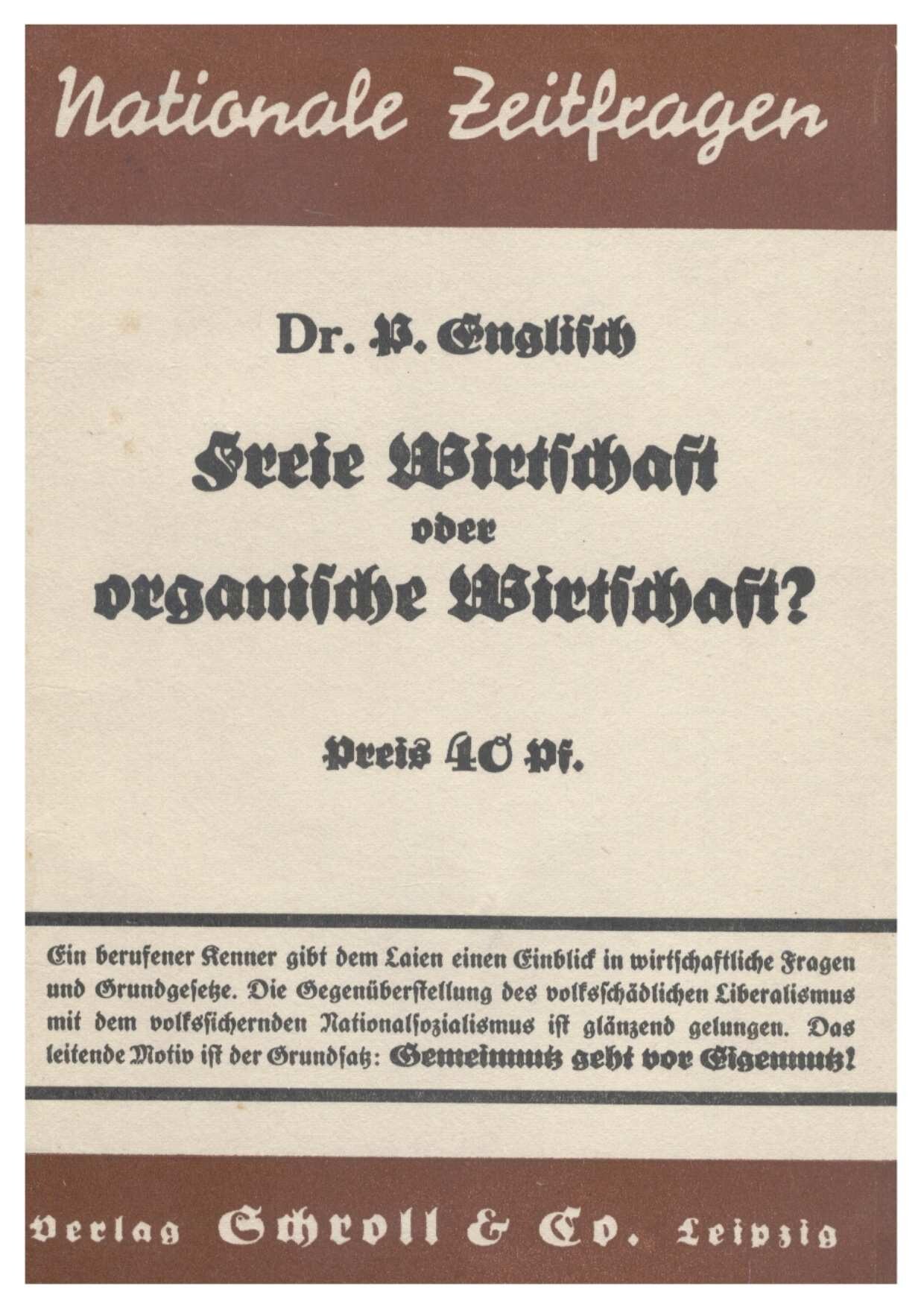 Freie Wirtschaft oder organische Wirtschaft (1934, 31 S., Scan, Fraktur)