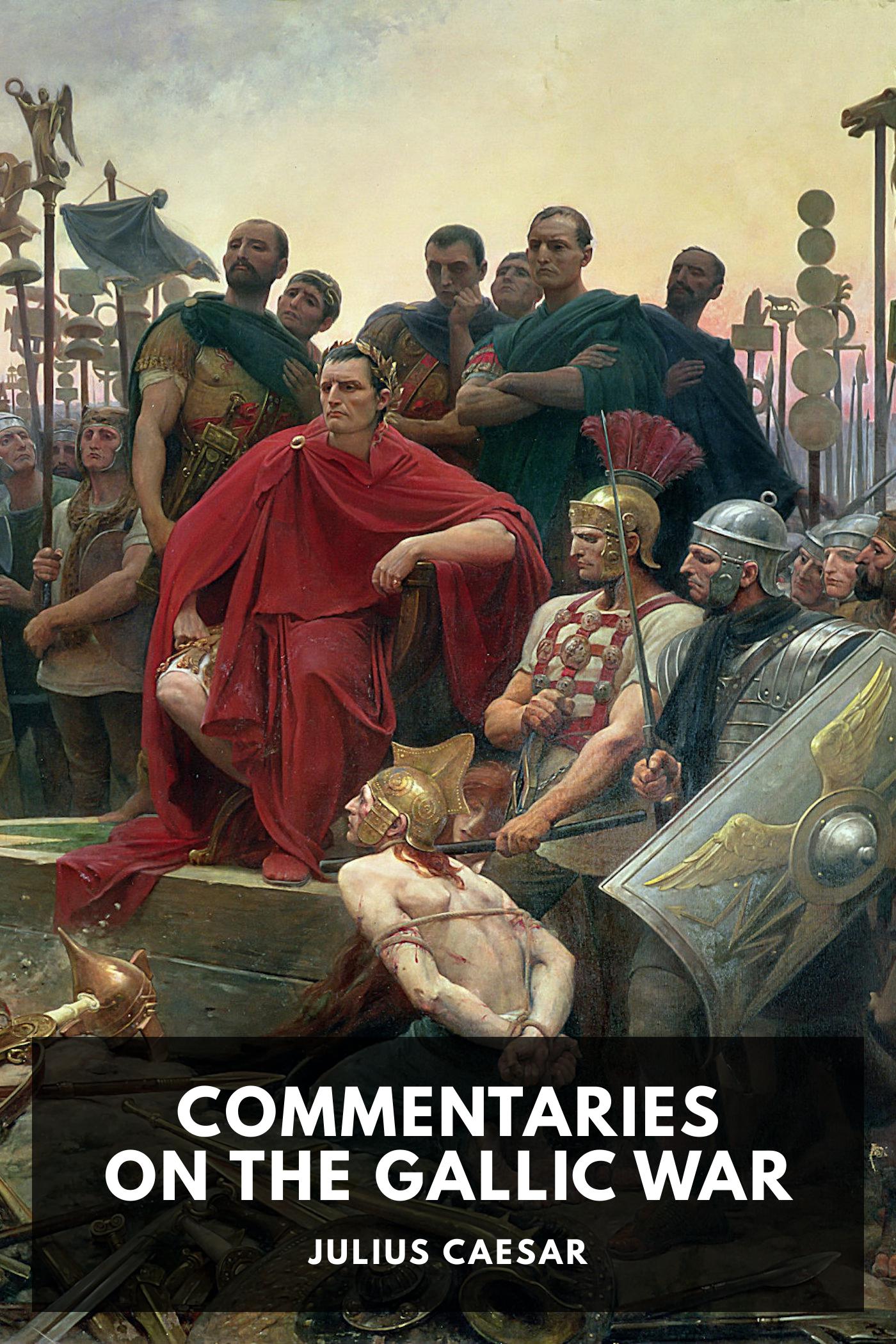 Commentaries on the Gallic War