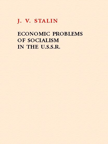 Economic Problems of Socialism in the U.S.S.R.