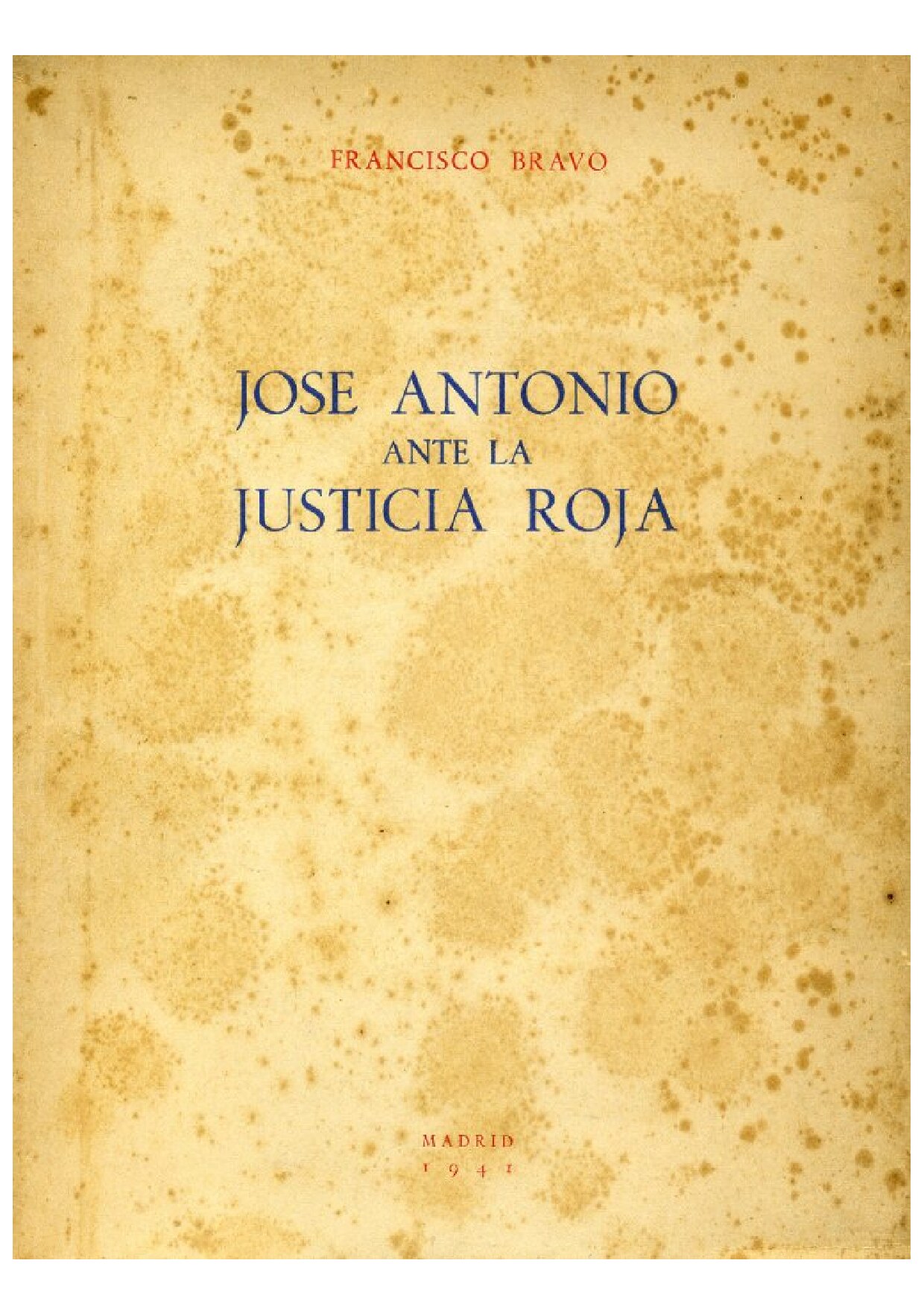 JOS ANTONIO ANTE LA JUSTICIA ROJA