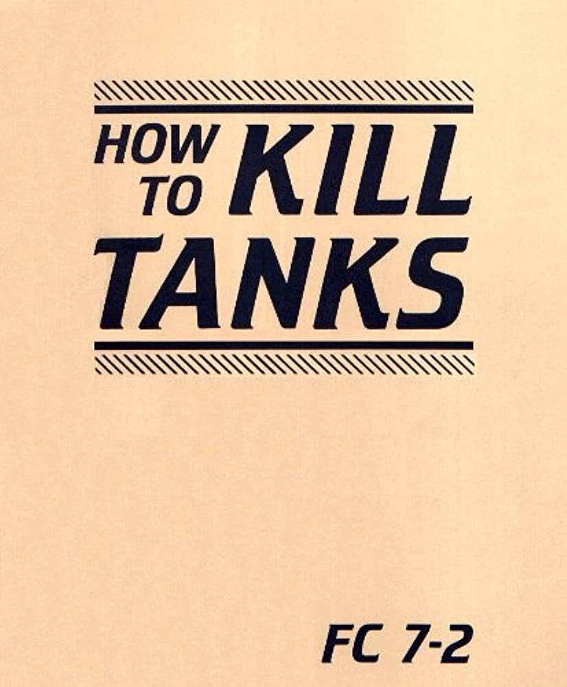 FC 7-2: How to Kill Tanks