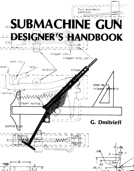 Submachine Gun Designer's Handbook