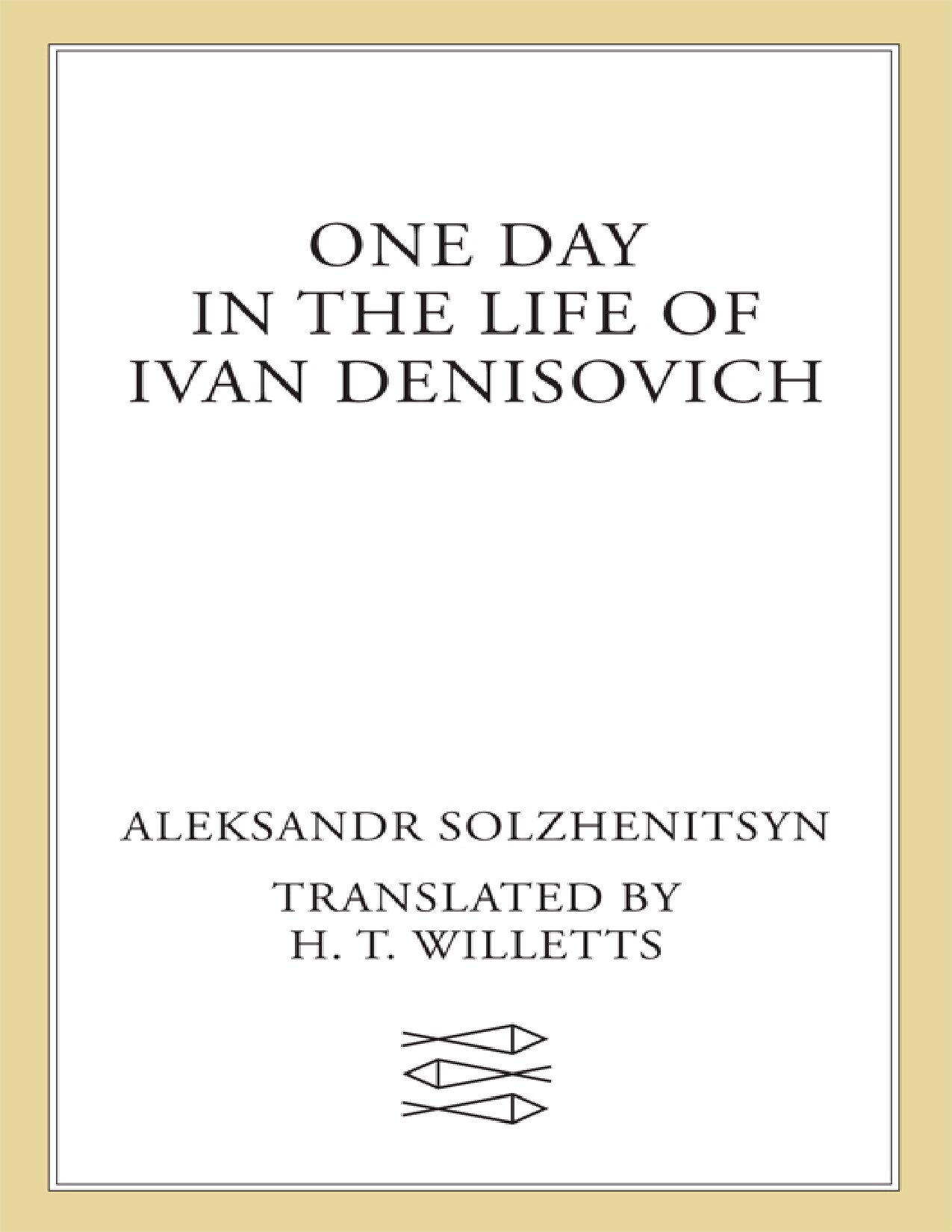 One Day in the Life of Ivan Denisovich