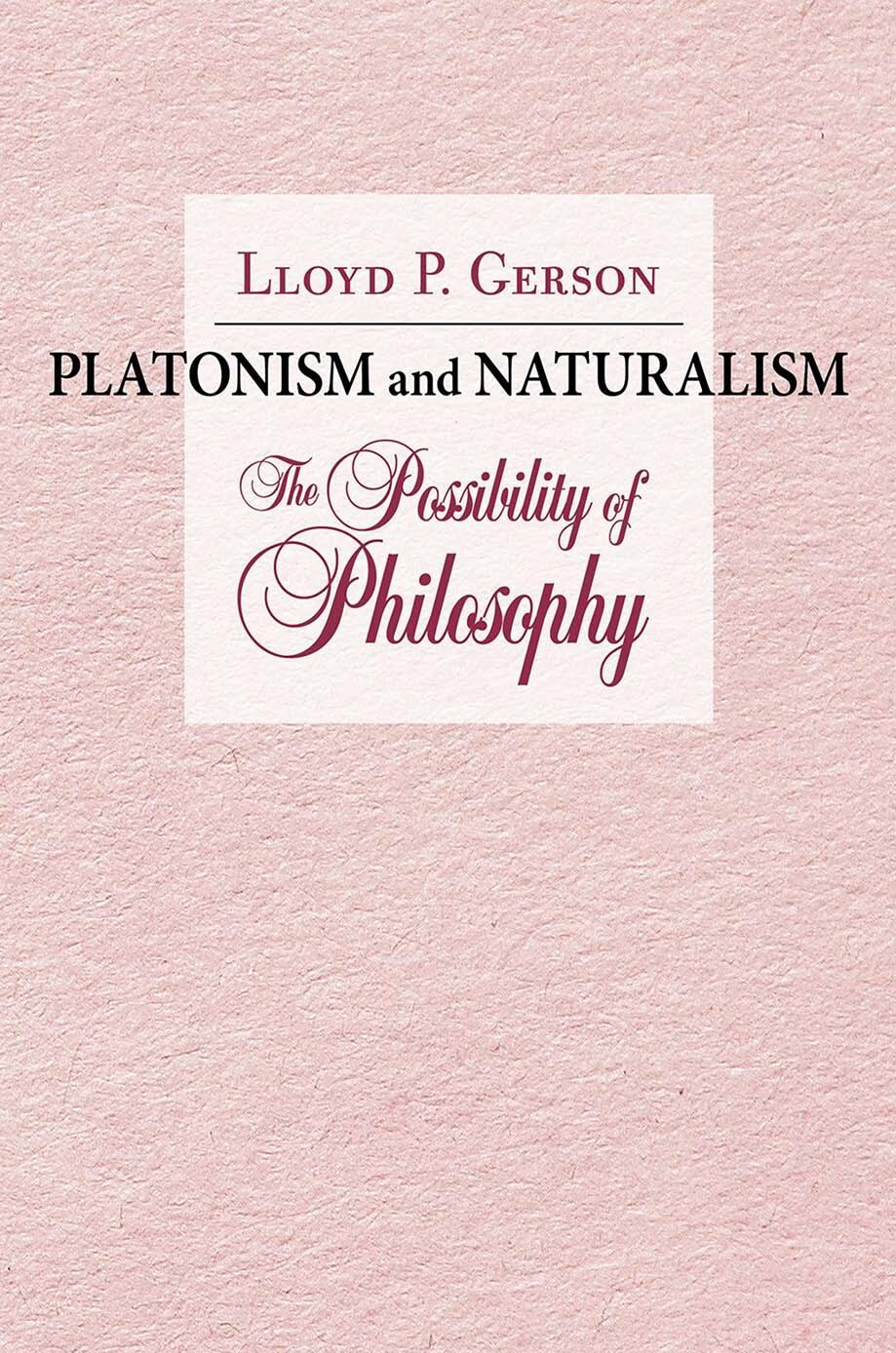 Platonism and Naturalism: The Possibility of Philosophy