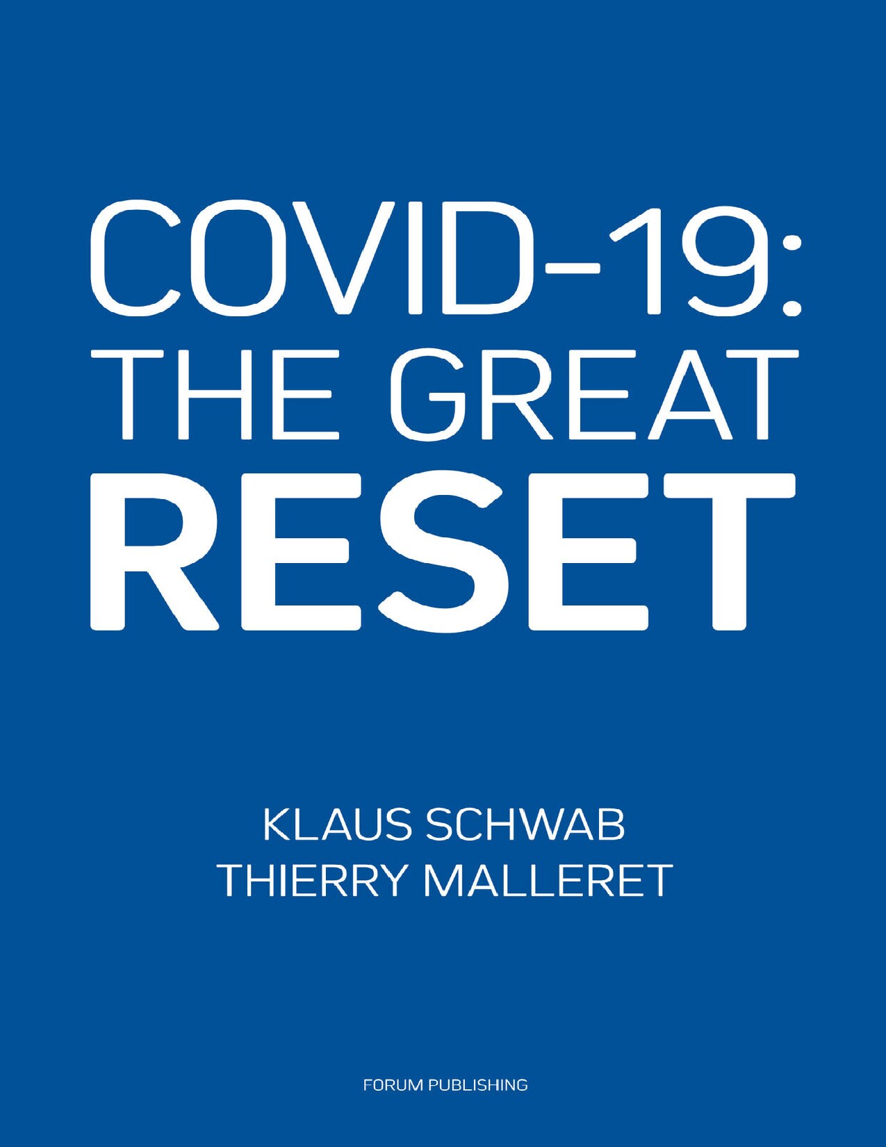 Covid-19: The Great Reset