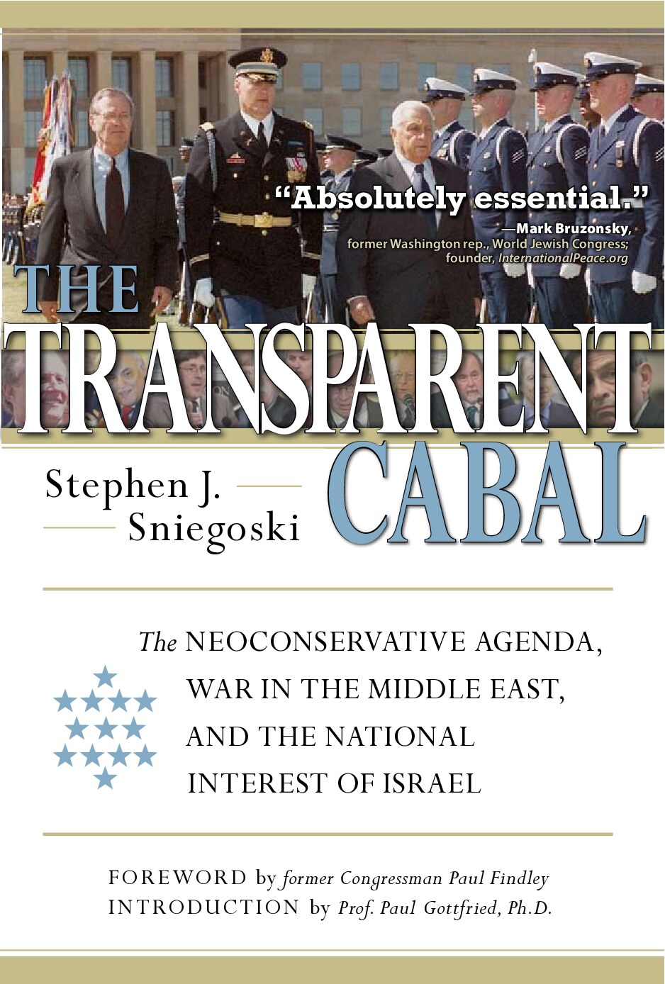 The Transparent Cabal