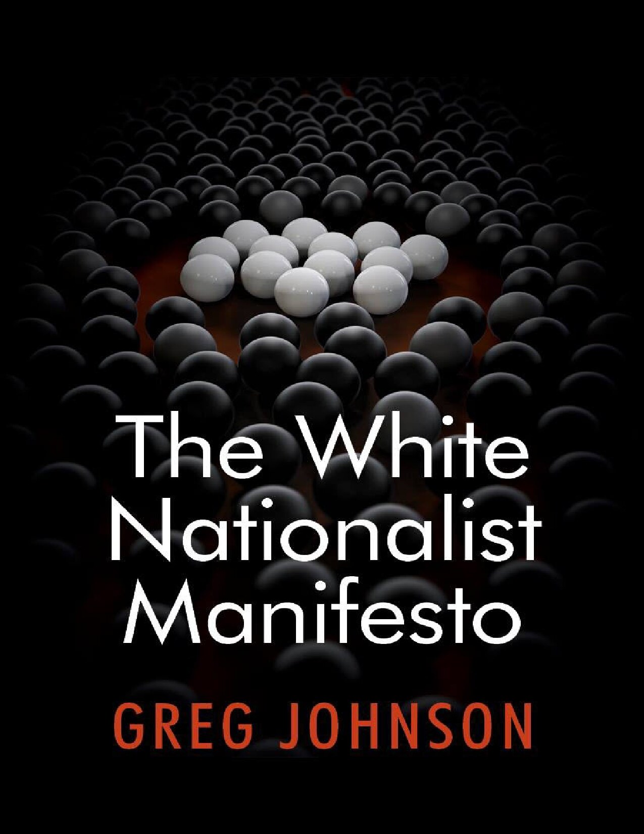 The White Nationalist Manifesto