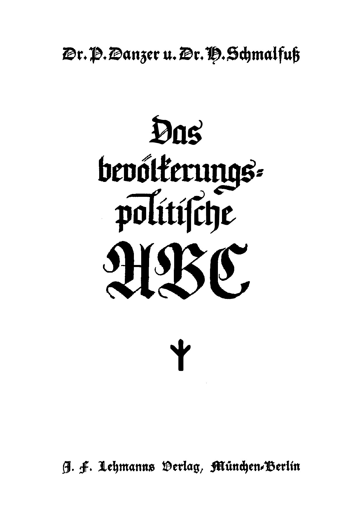 Das bevölkerungspolitische ABC