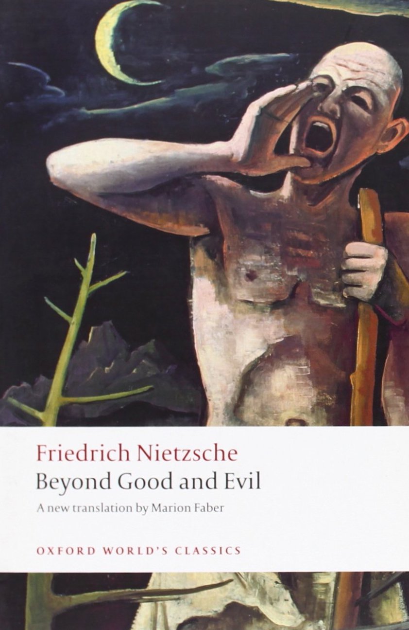 Beyond Good and Evil: Prelude to a Philosophy of the Future (Oxford World's Classics)